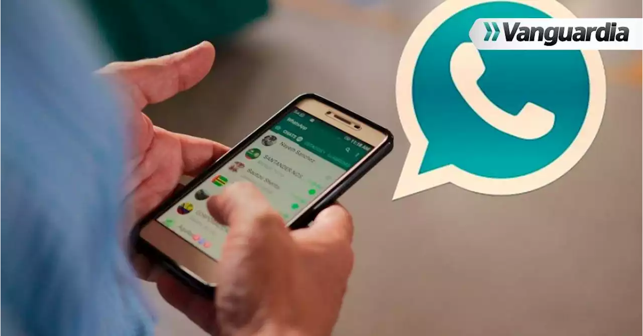 ¿Usa WhatsApp Plus? Entonces podrías perder su cuenta de WhatsApp para siempre por esta razón