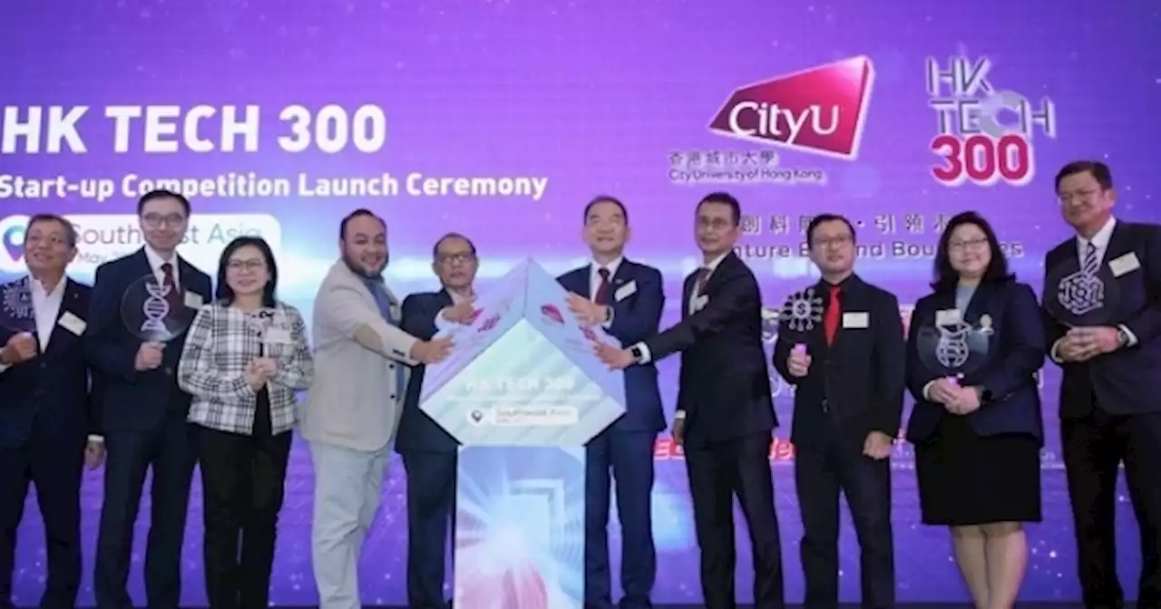 City University of Hong Kong launches HK Tech 300 Southeast Asia Startup Competition in Malaysia