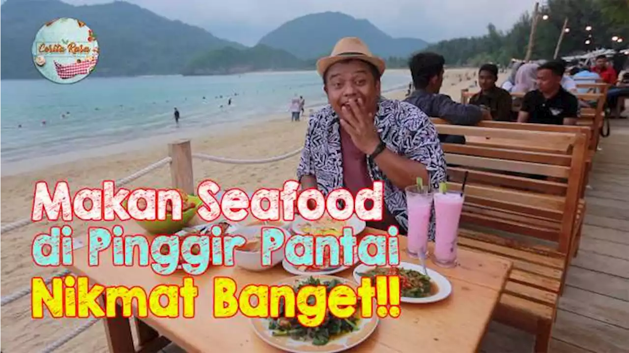 Makan Seafood Dengan Bumbu Khas Aceh Sambil Nikmati Suasana Pantai