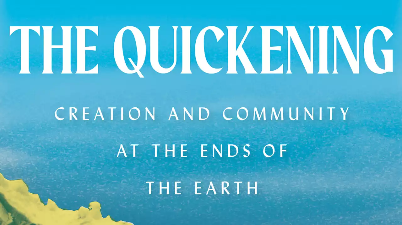 An author's journey to Antarctica — and motherhood — in 'The Quickening'