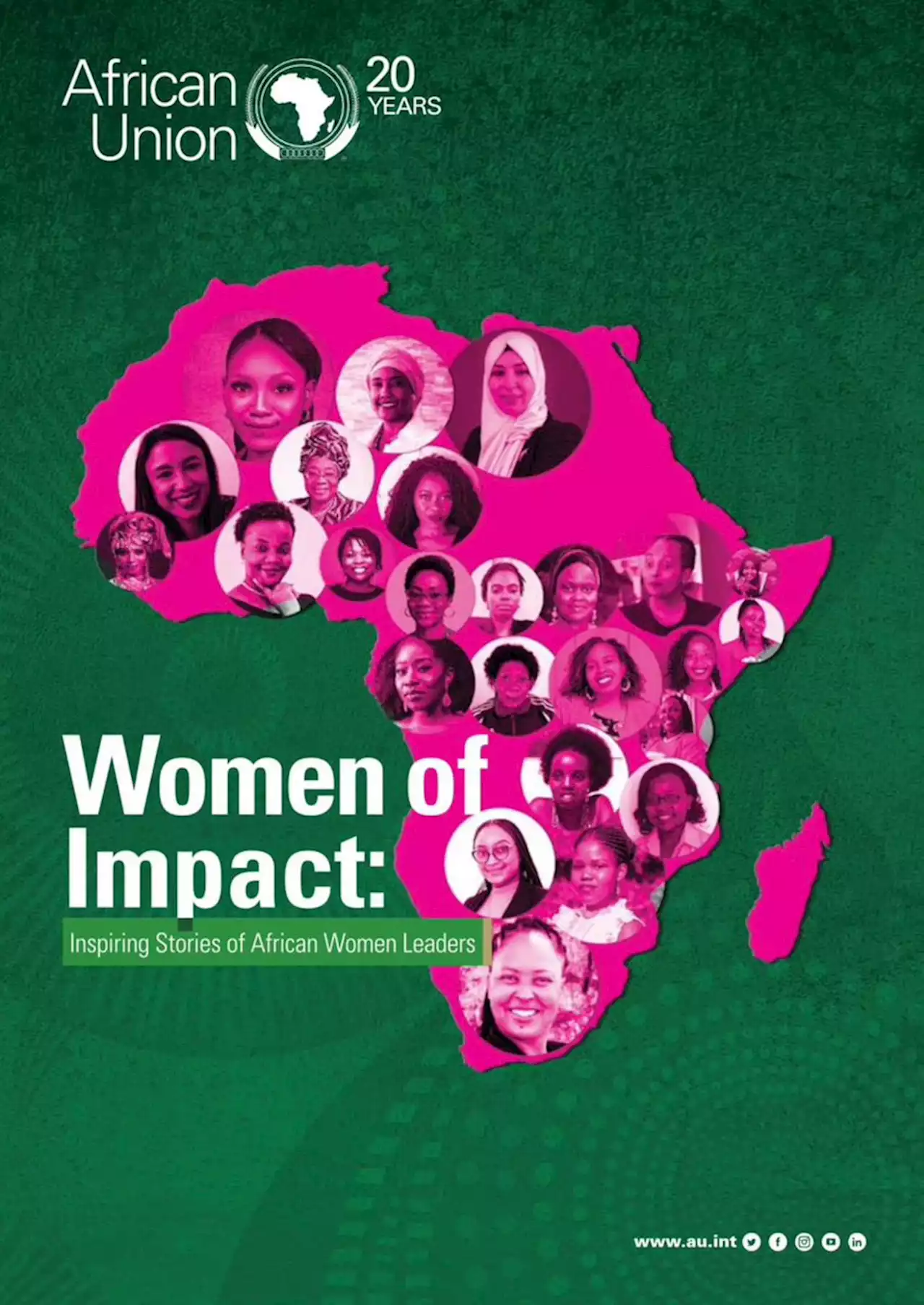 WOMEN OF IMPACT: INSPIRING STORIES OF AFRICAN WOMEN LEADERS. | African Union