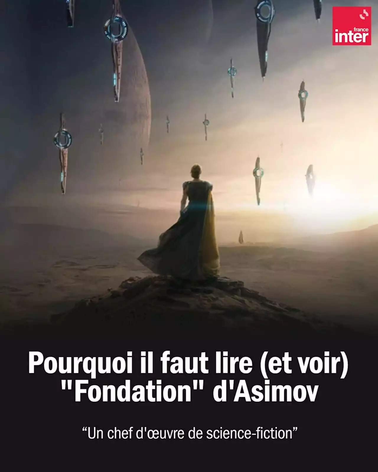 Pourquoi il faut lire Fondation et voir Foundation