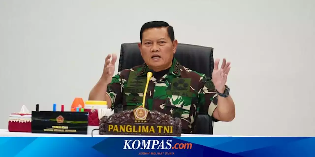 Kabasarnas Tersangka Dugaan Suap, Panglima TNI Janji Tak Akan Lindungi yang Bersalah