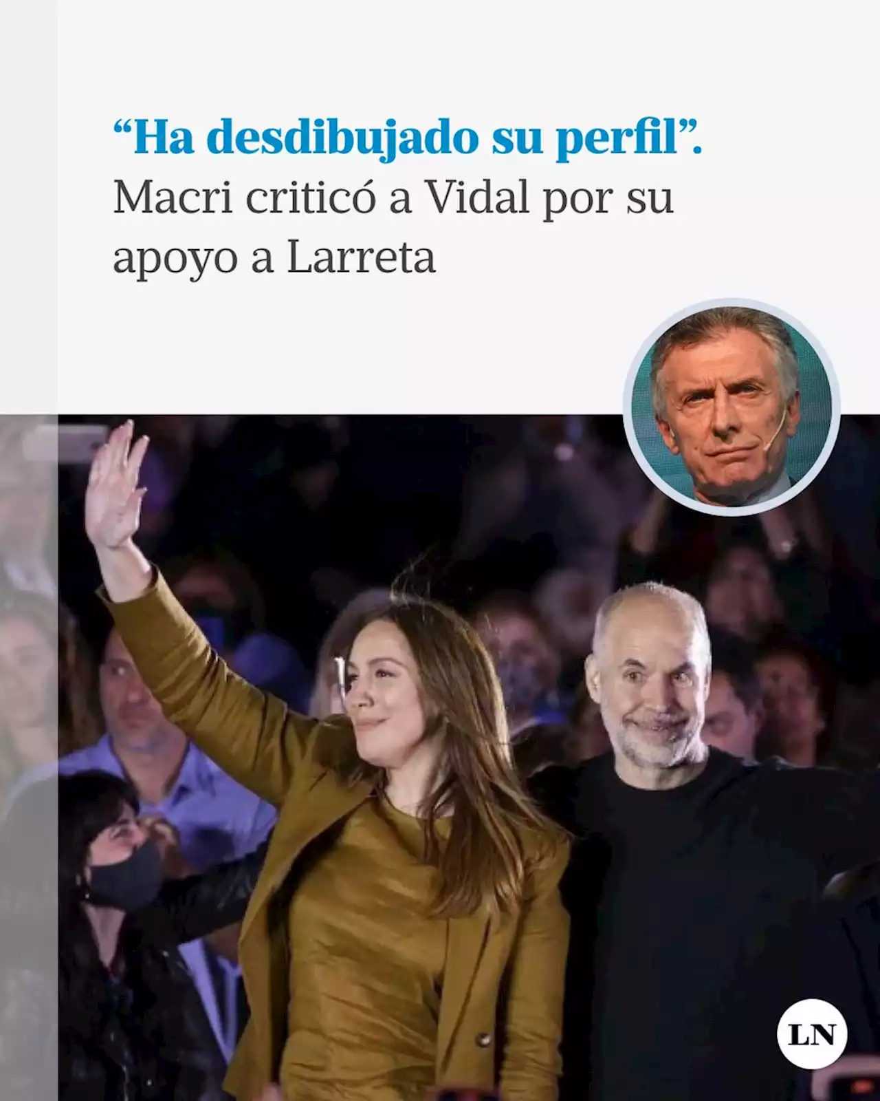 Mauricio Macri criticó con dureza a María Eugenia Vidal por su apoyo a Horacio Rodríguez Larreta: “Se ha desdibujado”