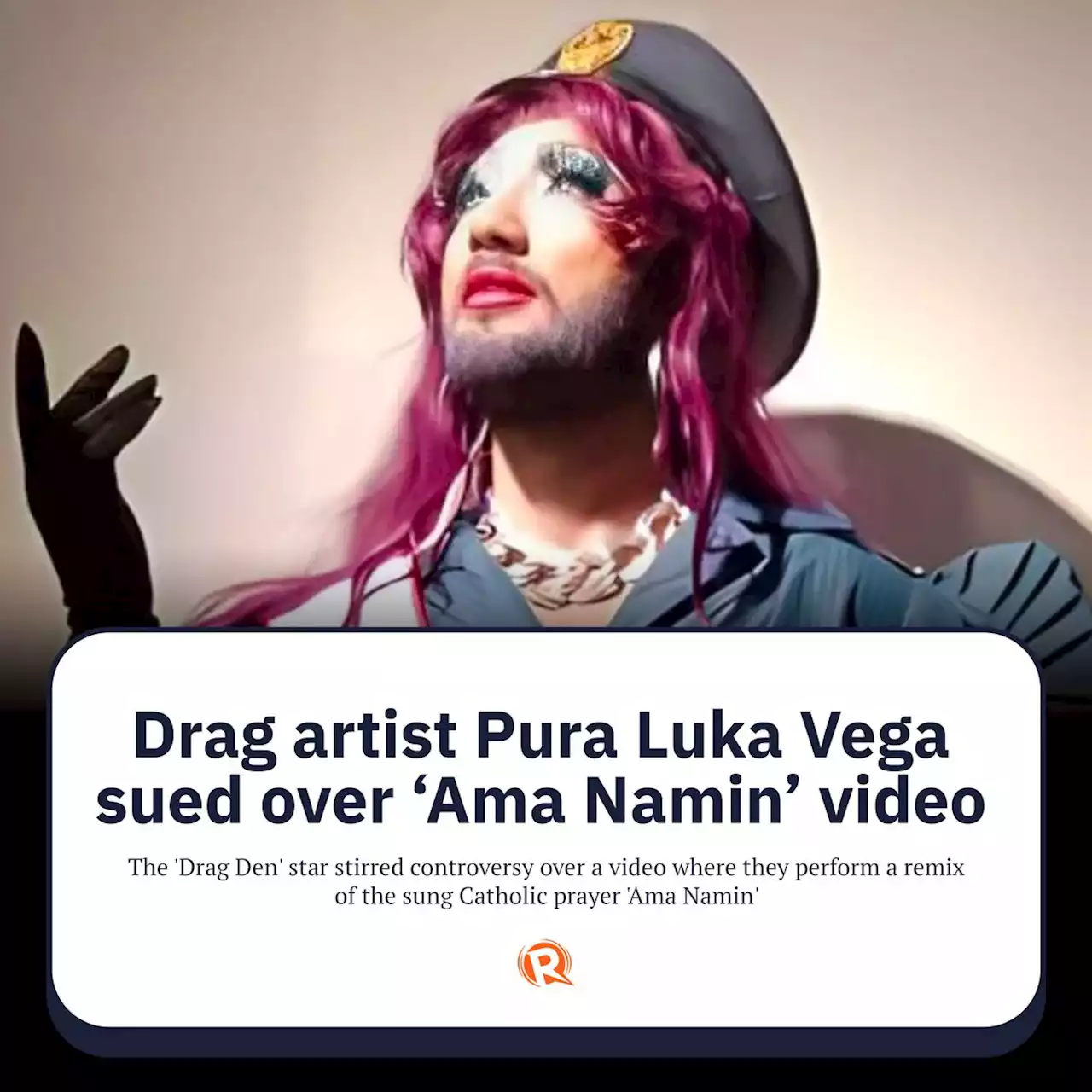 Drag artist Pura Luka Vega sued over ‘Ama Namin’ video