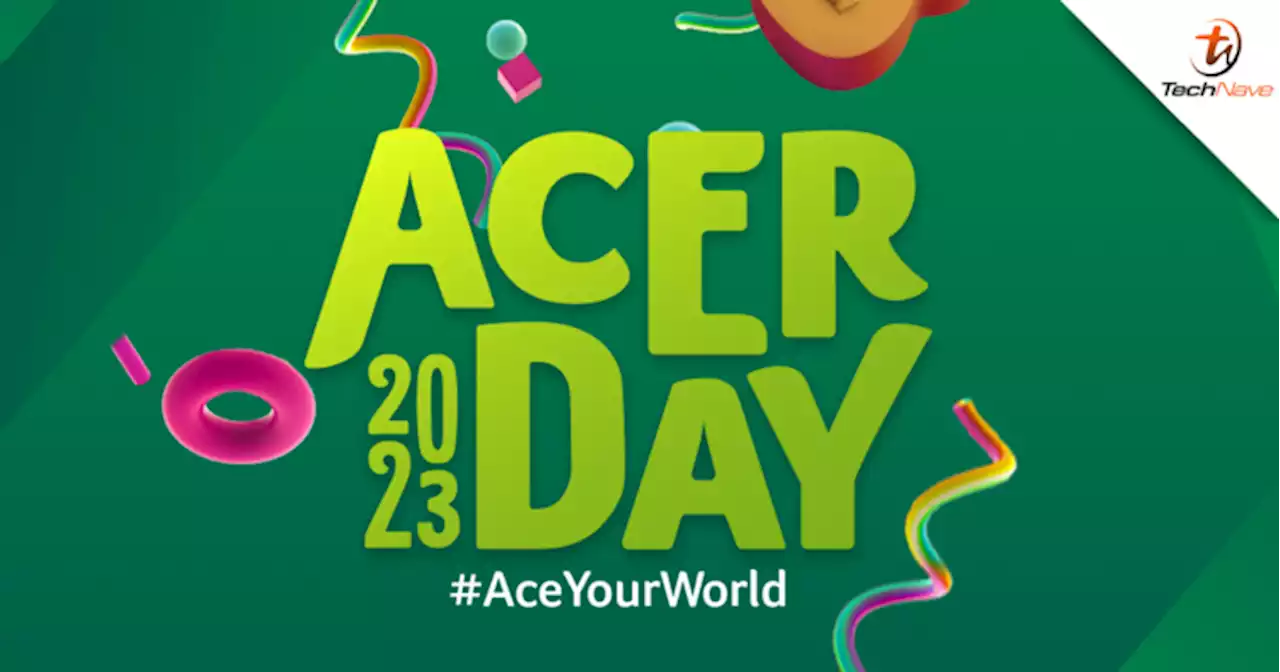 Acer Day 2023 returns with activities, promotions, giveaways & laptops on discount | TechNave