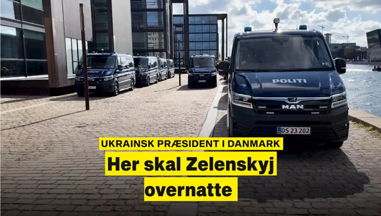 Her skal Zelenskyj sove i nat: Store mængder politi har omringet hotellet