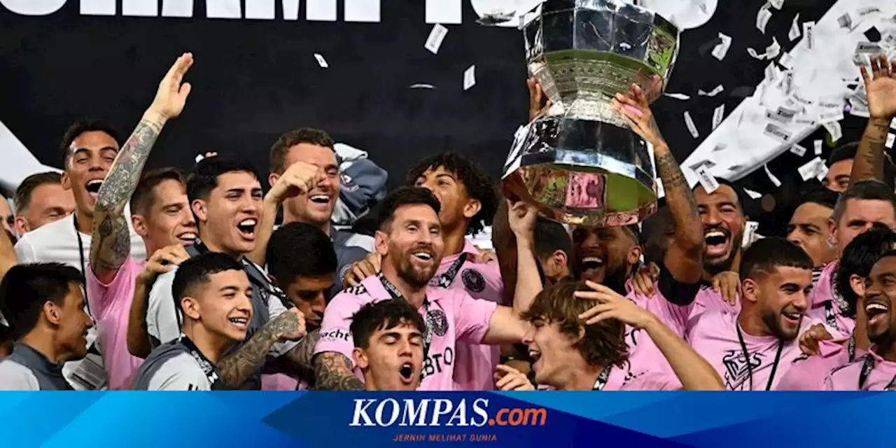 Inter Miami Juara Leagues Cup: Messi Ubah Juru Kunci Jadi Peraih Trofi