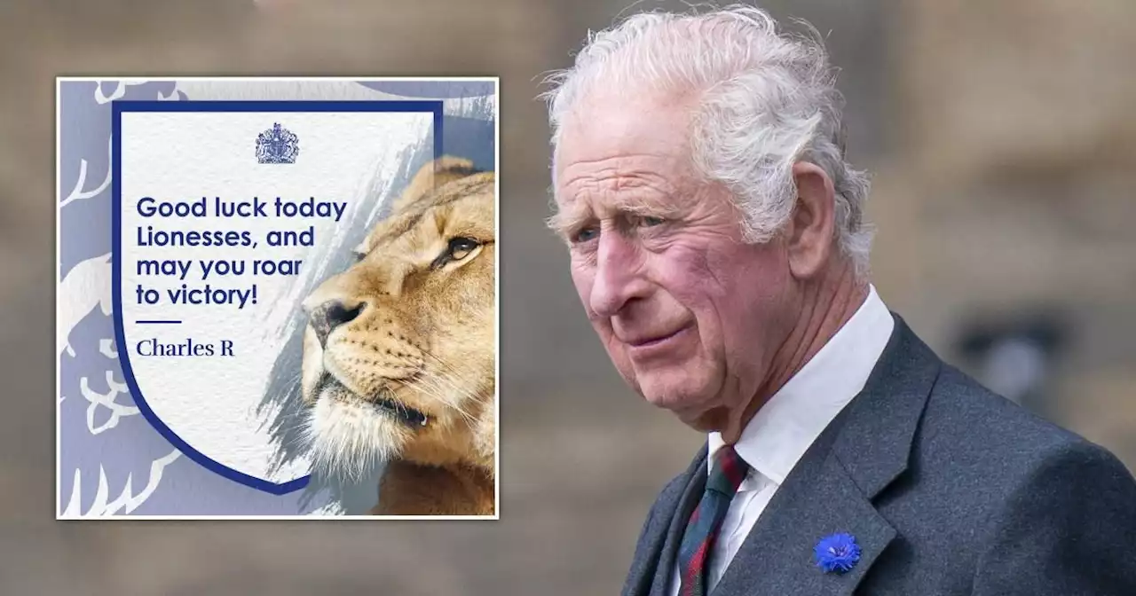 King Charles sends inspirational message to Lionesses before World Cup final