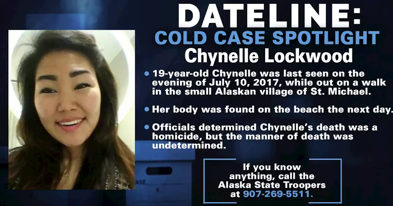 Unanswered questions remain in July 2017 homicide of Chynelle Lockwood in St. Michael, Alaska