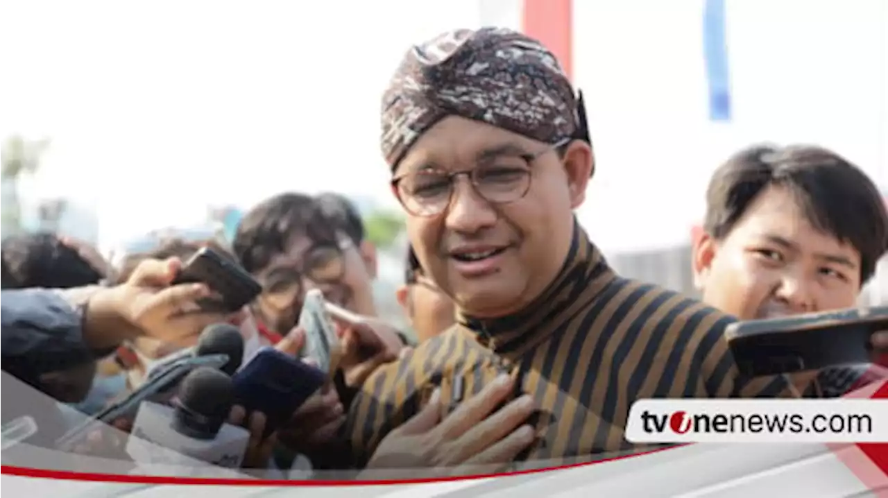 Pengumuman Cawapres Anies Baswedan Ditunda NasDem, Pengamat Nilai Anies Baswedan Bakal Dirugikan