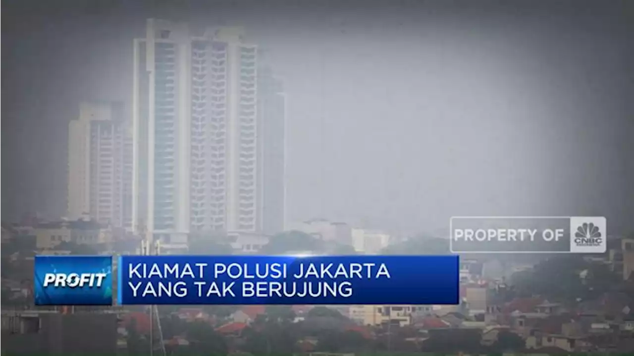 Video: Kiamat Polusi Jakarta Yang Tak Berujung