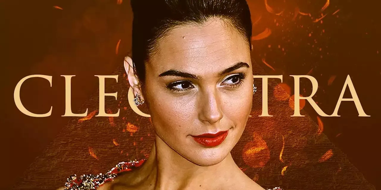 Gal Gadot's 'Cleopatra' Cast, Plot, Filming and Everything We Know So