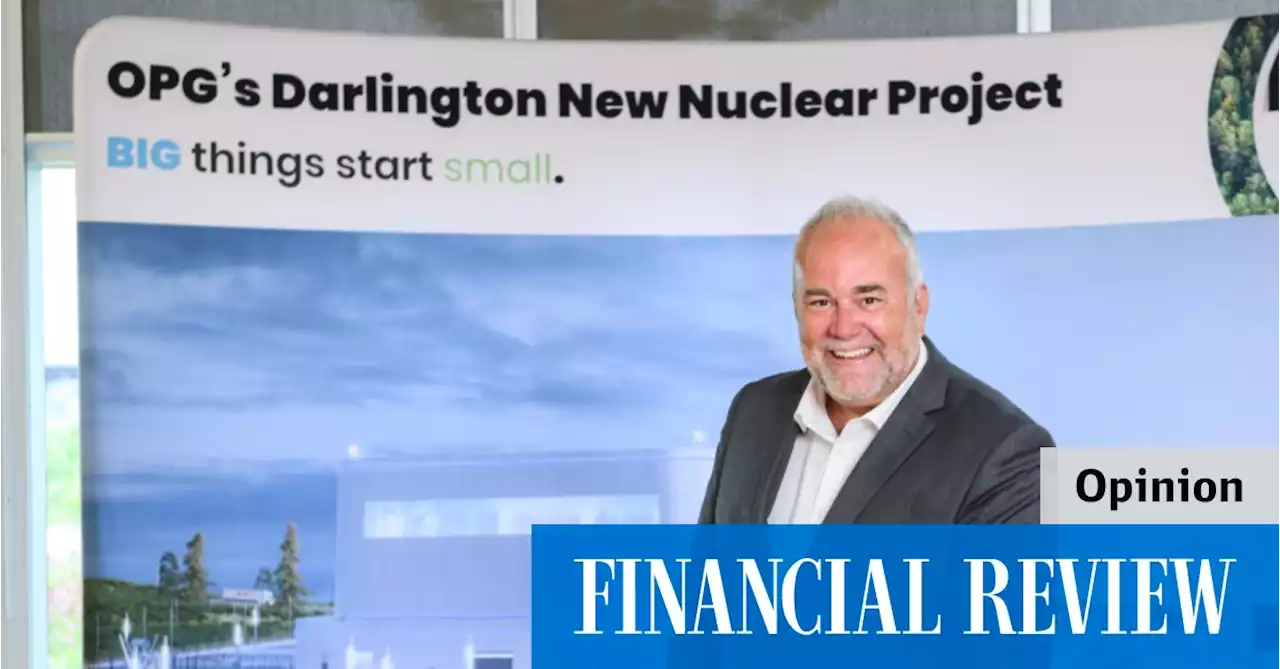 Ontario nuclear model may not suit Australia