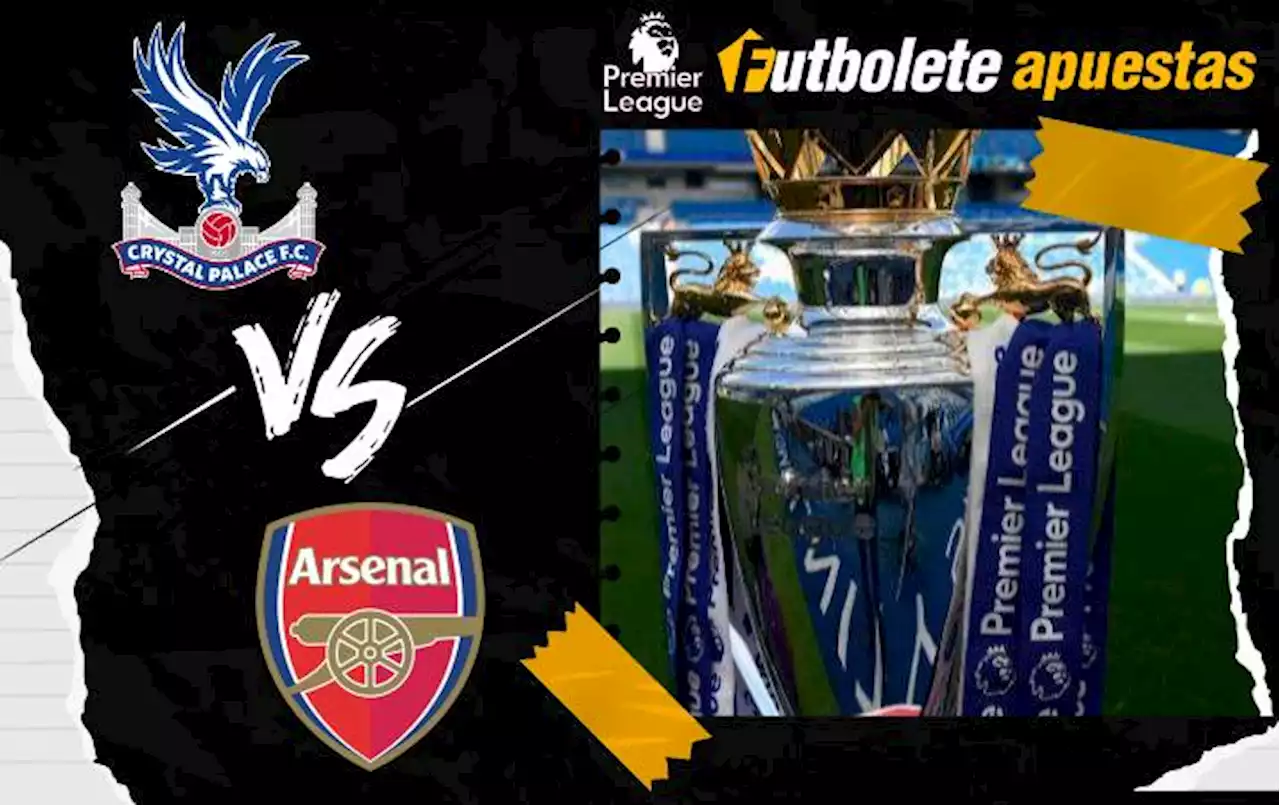 Pronóstico Crystal Palace vs. Arsenal por la premier League