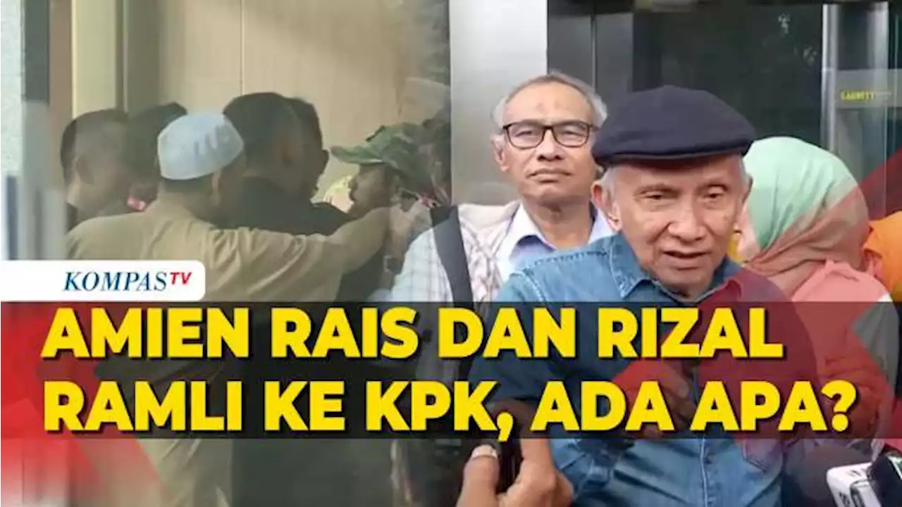 Amien Rais dan Rizal Ramli Datangi Gedung KPK, Ada Apa?