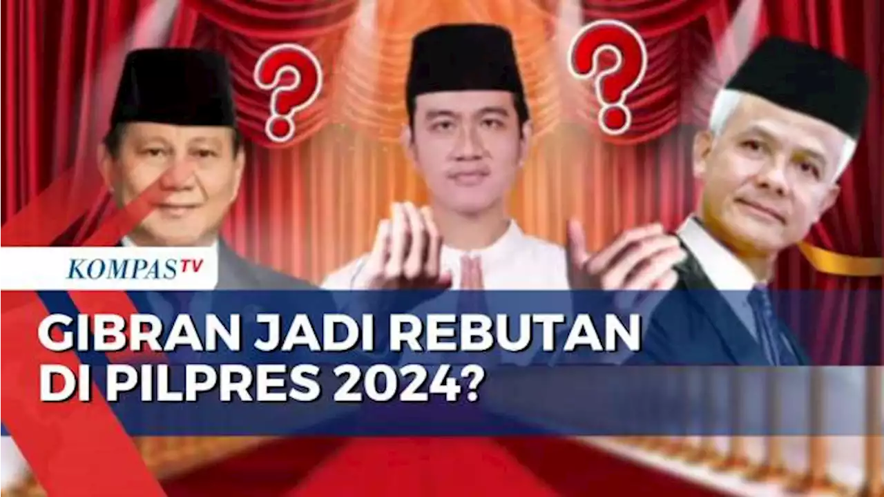 Gibran Magnet Politik hingga Jadi Rebutan Bakal Capres 2024?