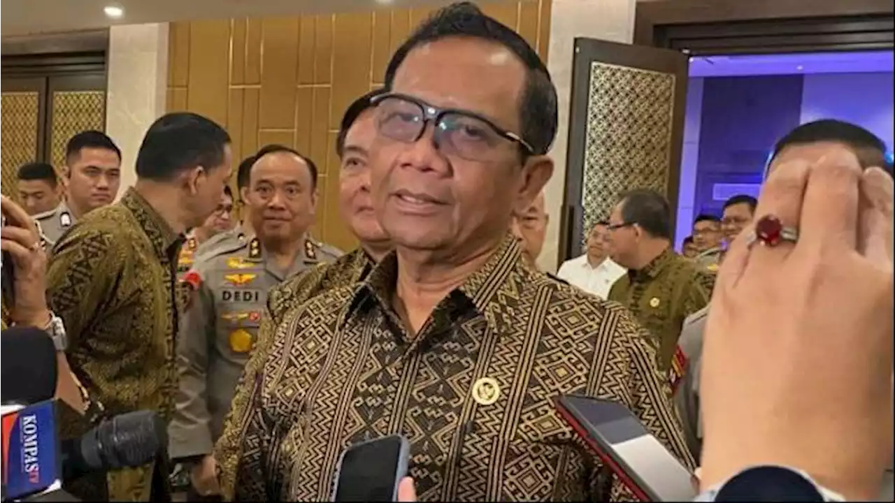 Mahfud MD Nilai Memorandum Jaksa Agung untuk Hindari Kriminalisasi Capres, Caleg hingga Cakada