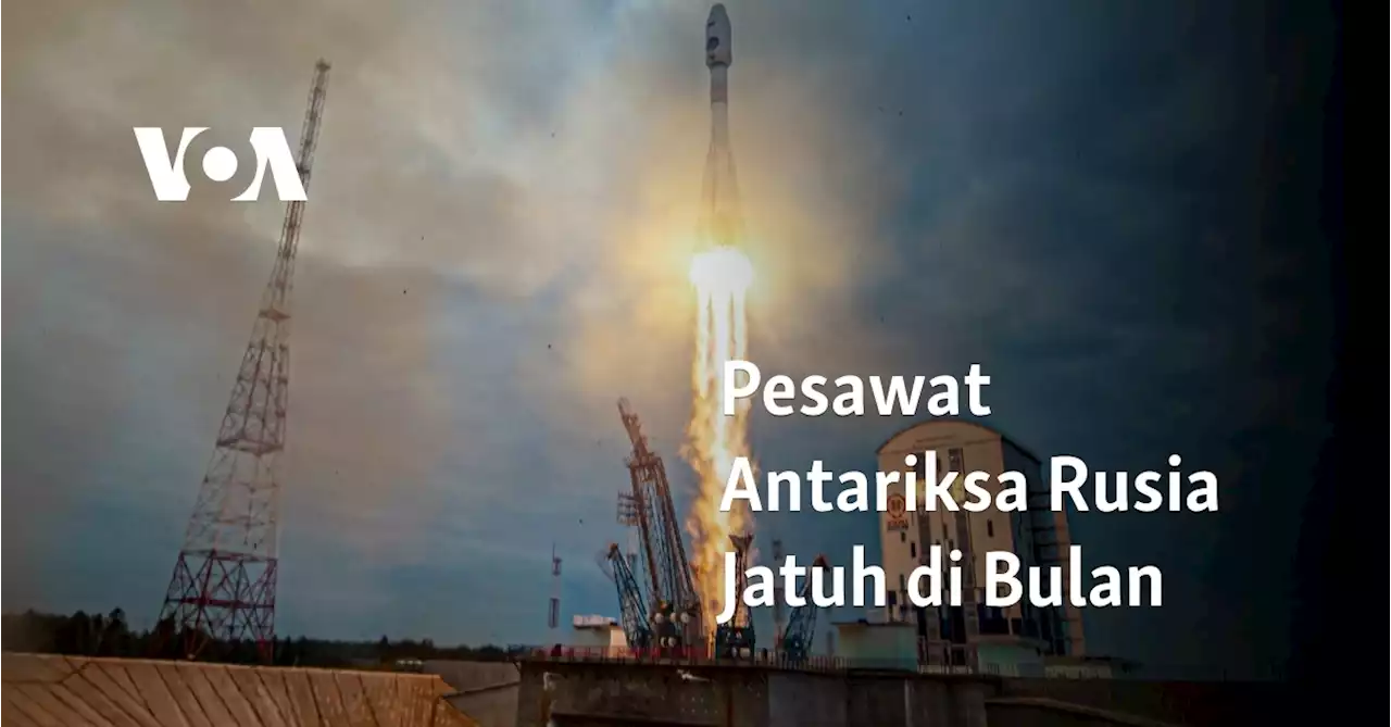 Pesawat Antariksa Rusia Jatuh di Bulan