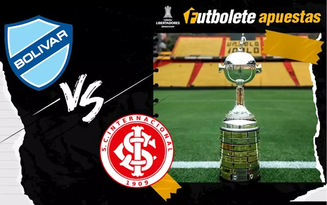 Pronósticos Bolívar vs. Internacional, Copa Libertadores | 22/08/23