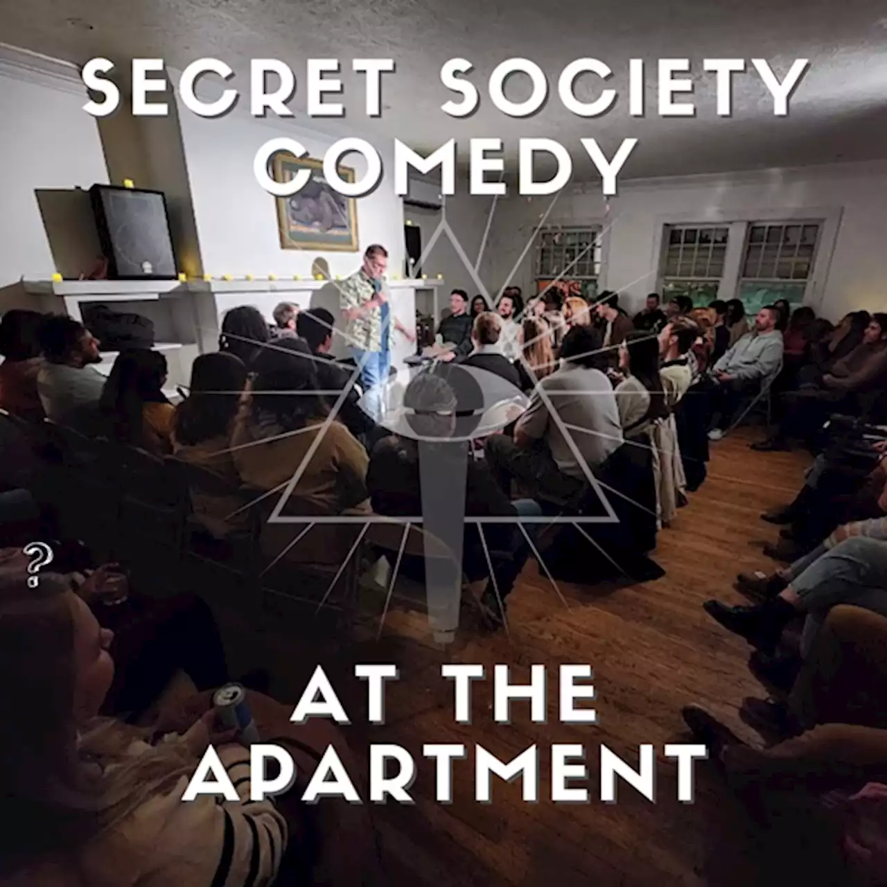 Secret Society Comedy In The Apartment