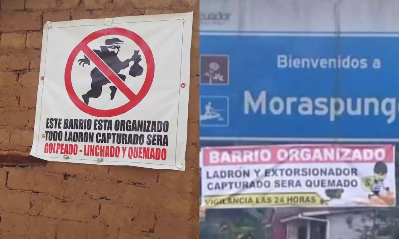 'Ladrón capturado será quemado': el cartel que cobra fuerza en Quito, Ecuador