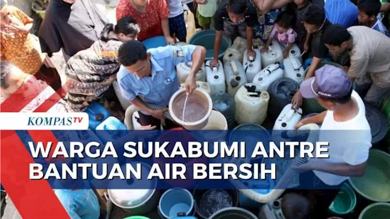 Bencana Kekeringan di Sukabumi, Warga Serbu Bantuan Air Bersih