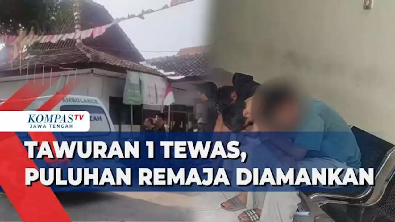 Tawuran Remaja di Kendal 1 Tewas, Puluhan Remaja Diamankan