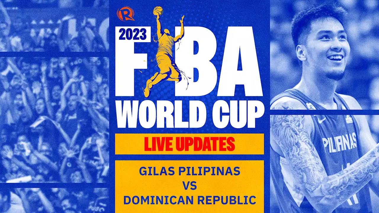 LIVE UPDATES: Philippines vs Dominican Republic - FIBA World Cup 2023