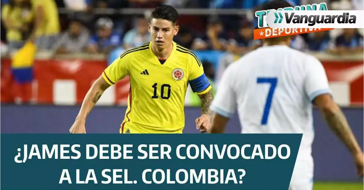 En directo: ¿Debe ser convocado James Rodríguez a la selección Colombia?