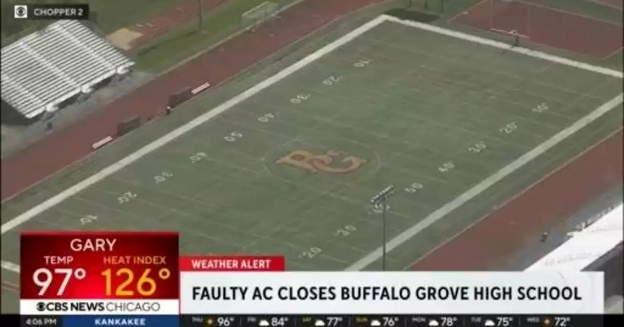 Buffalo Grove High School closed Thursday due to issues with cooling system