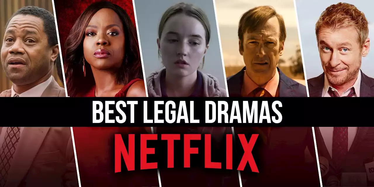 The Best Legal Drama Shows on Netflix Right Now