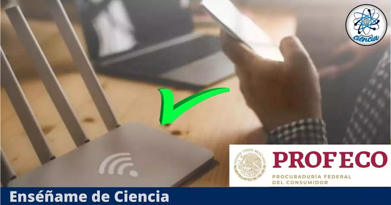 Este es el mejor proveedor de servicio de internet y con distintivo de PROFECO