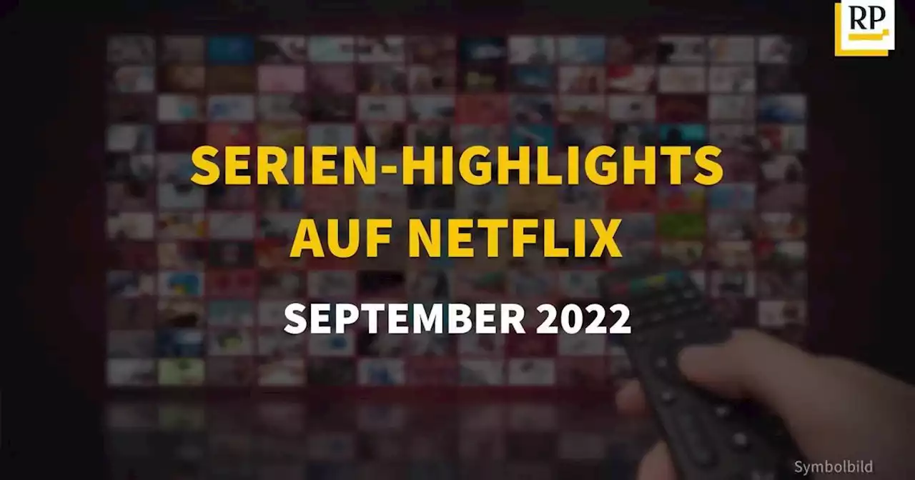 Video: September 2022: Diese neuen Staffeln erwarten Sie auf Netflix