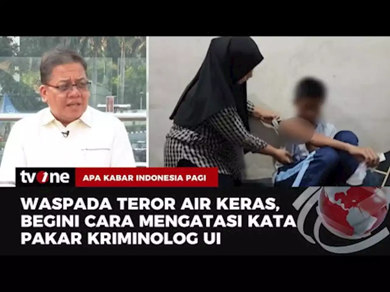 Berantas Teror Penyiraman Air Keras, Kriminolog UI: yang Paling Ampuh Mengancam dengan Pidana