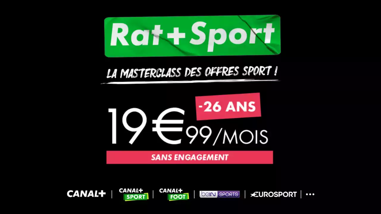 Avec l'offre Rat+, c'est tout le sport Canal+ à moins de 20€ !