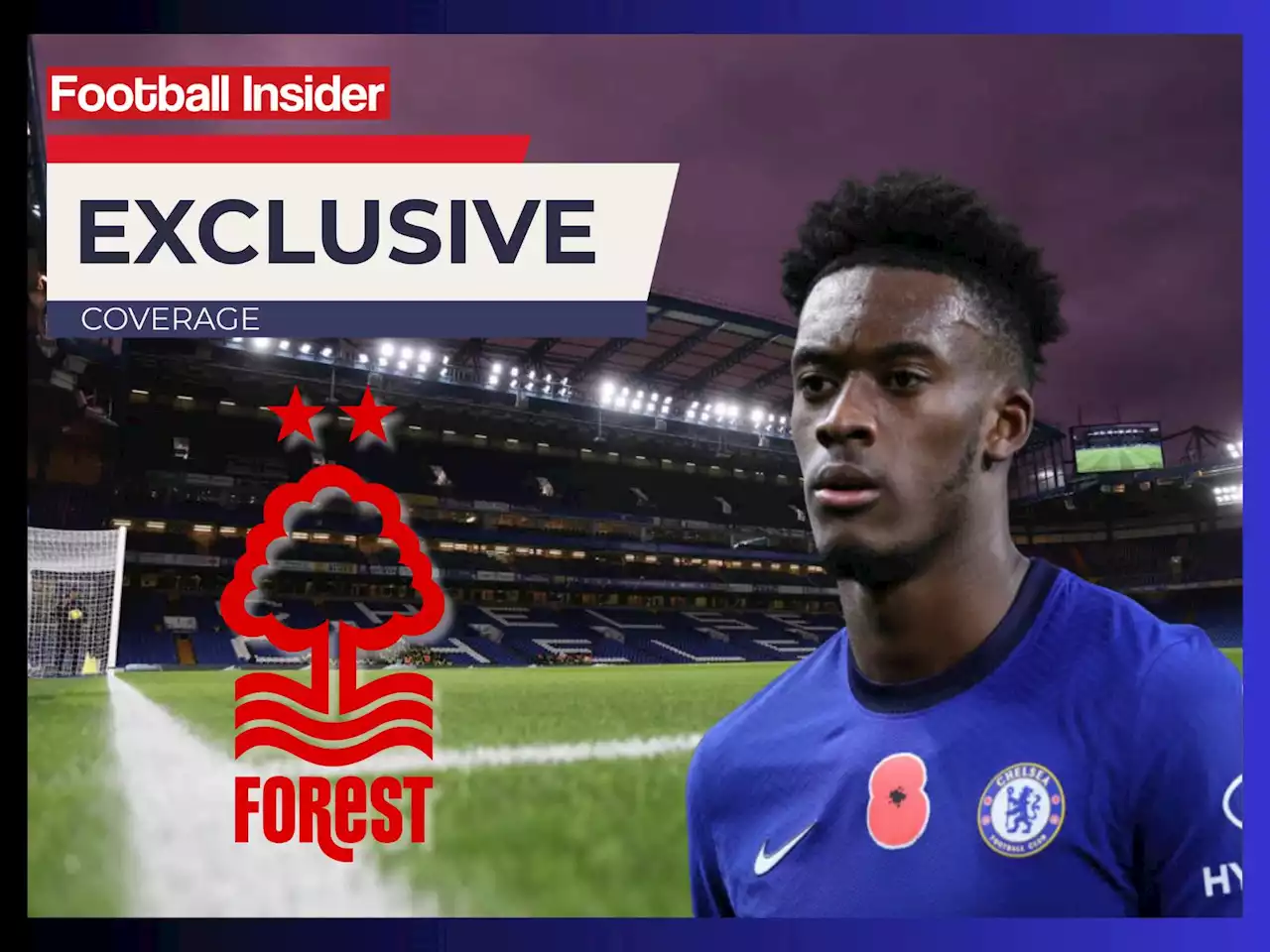 Chelsea sources: Nottingham Forest agree terms with Hudson-Odoi