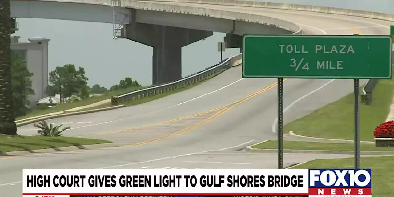 Alabama Supreme Court lifts injunction blocking construction of Gulf Shores bridge