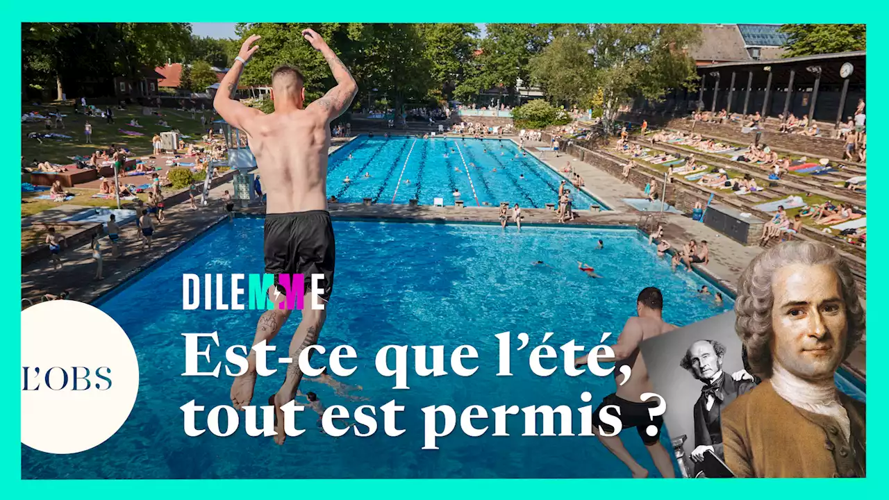 Est-ce que l'été, tout est permis ?