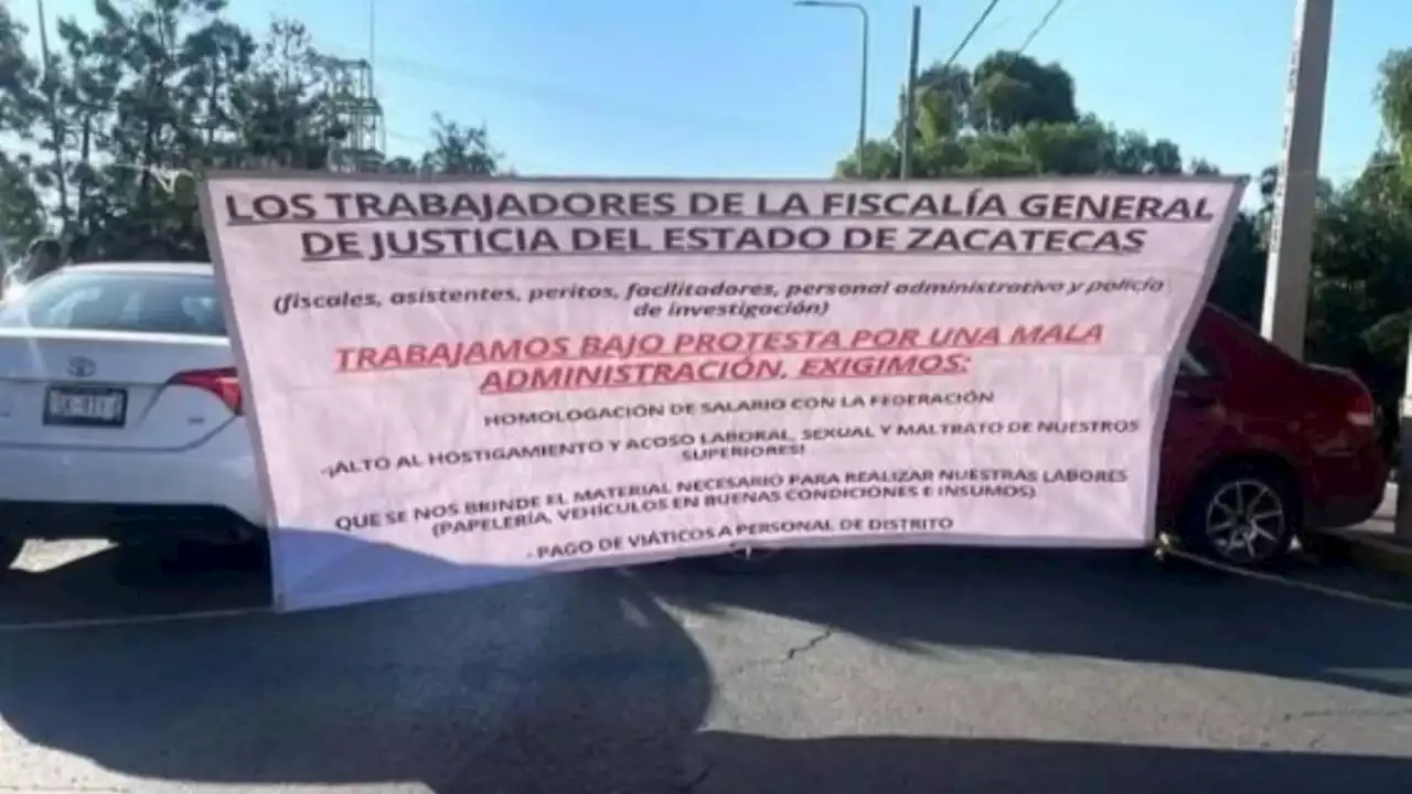 ¿Por qué se manifiestan trabajadores de la Fiscalía en Zacatecas?