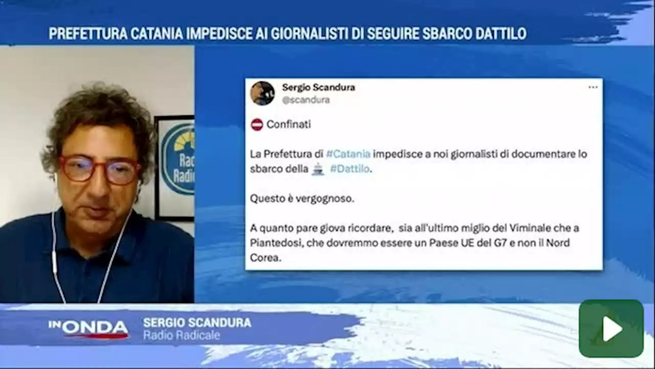 Migranti: Prefettura di Catania impedisce ai giornalisti di seguire lo sbarco