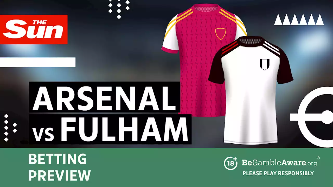 Arsenal vs Fulham betting preview: odds and predictions