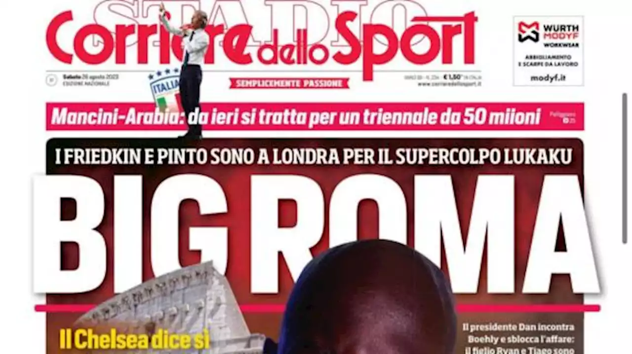 Corriere dello Sport e il colpo per Mourinho: 'Big Roma'