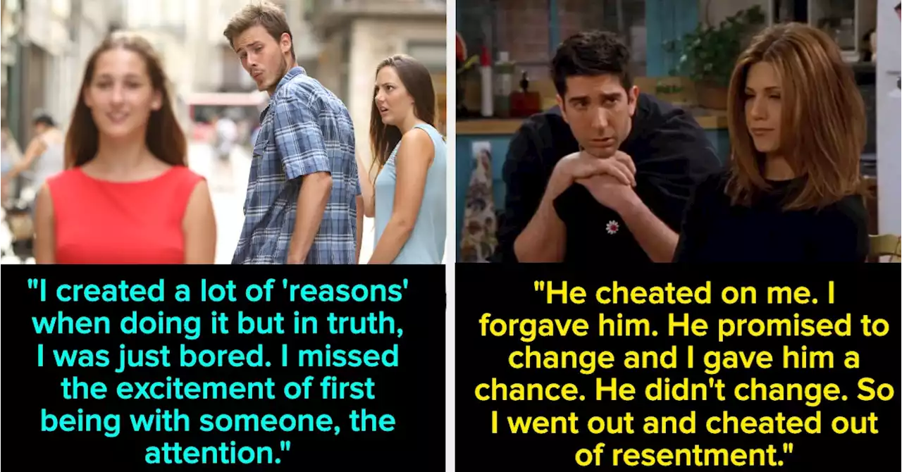 People Who Cheated On Their Spouses Are Revealing The Reasons They Did It