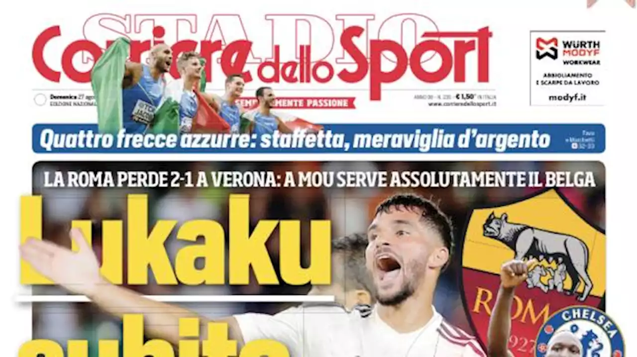 L'apertura del Corriere dello Sport dopo il ko della Roma: 'Lukaku subito'