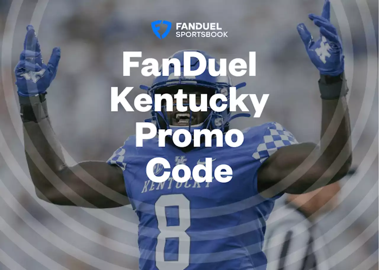 FanDuel Kentucky Promo Code - Register Now, Get A Bonus