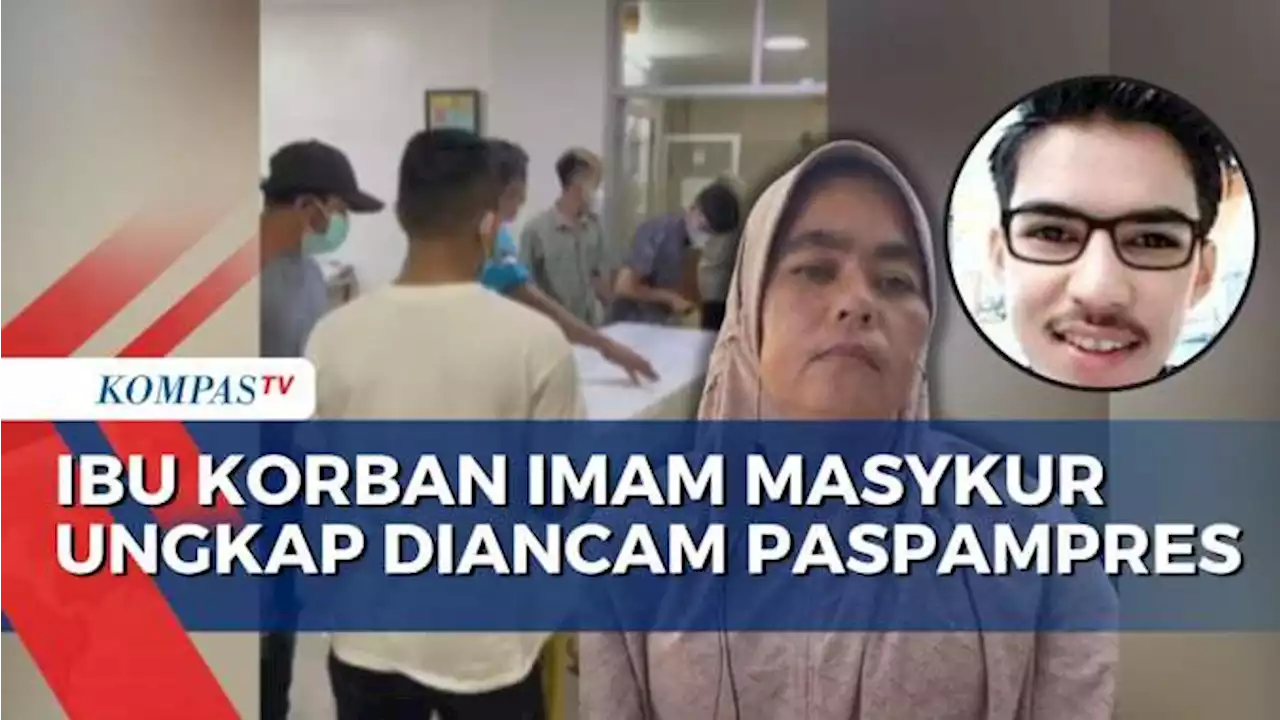 Ibu Korban Penganiayaan Paspampres Dapat Ancaman: Kirim Duit atau Anak Ibu Saya Bunuh!