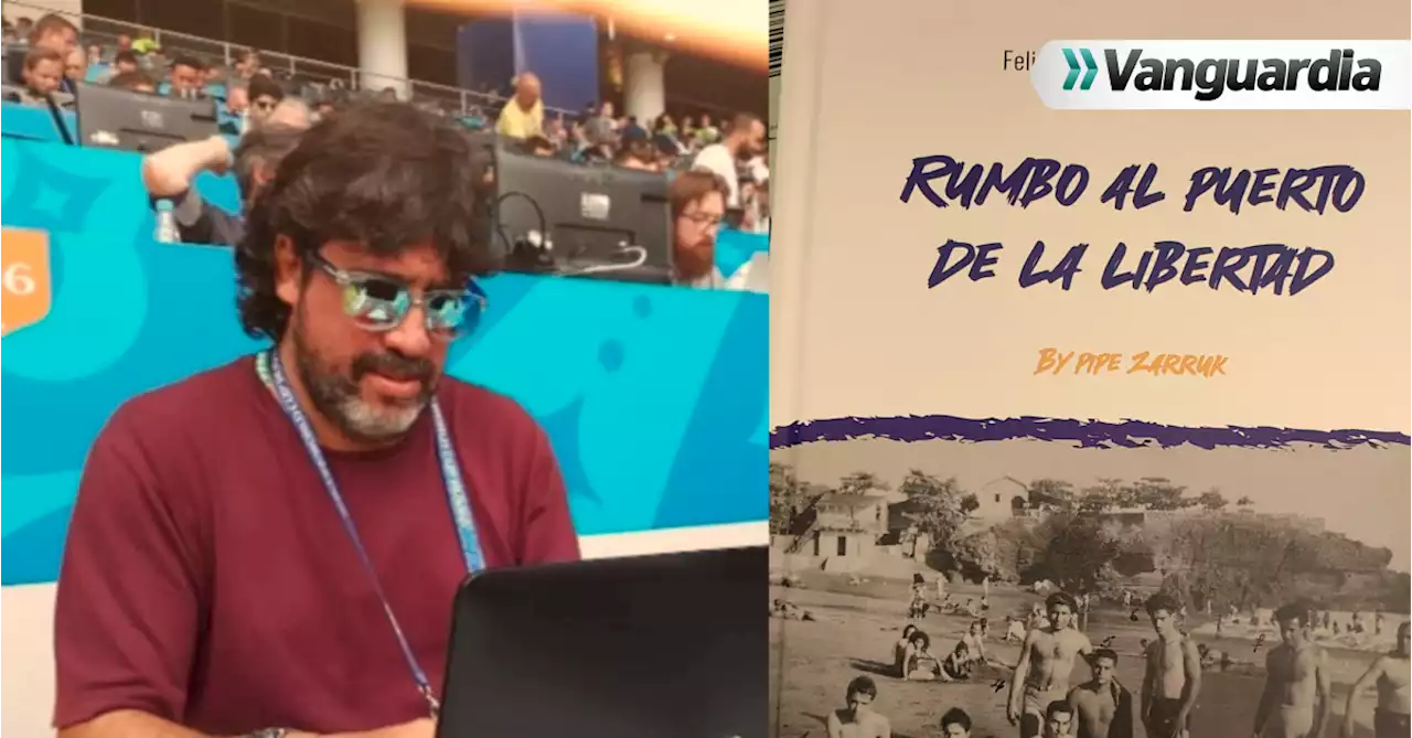 Felipe Zarruk: un cronista que busca sus raíces, presenta su nuevo libro en Ulibro 2023