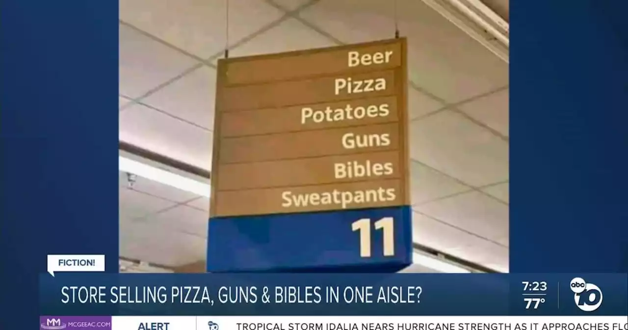 Fact or Fiction: Store sign lists beer, pizza, potatoes, guns, bibles and sweatpants in one aisle?