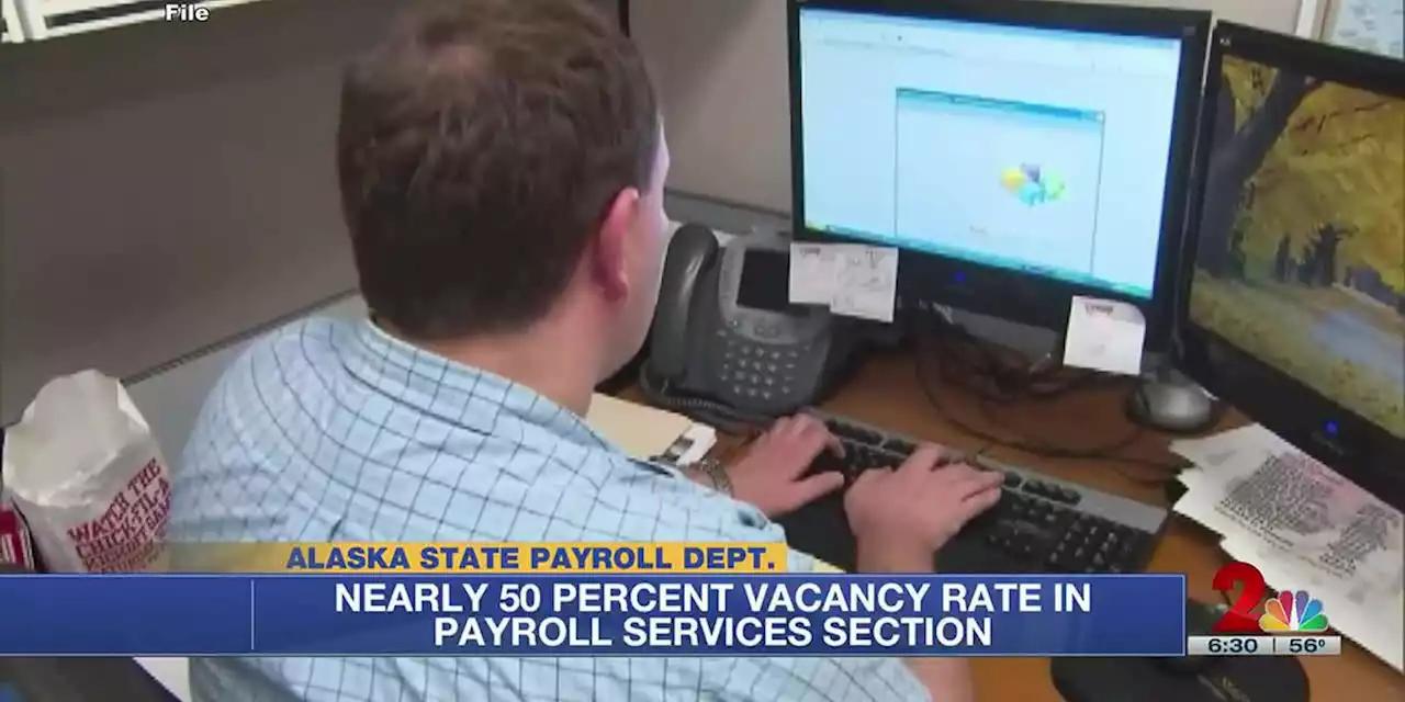 Alaska state payroll department faces scrutiny amid issues with basic services